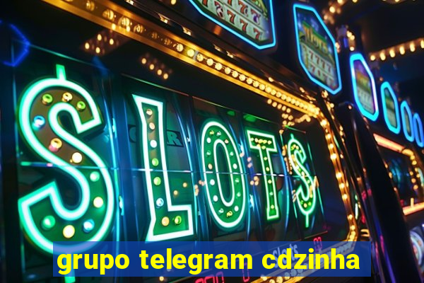 grupo telegram cdzinha